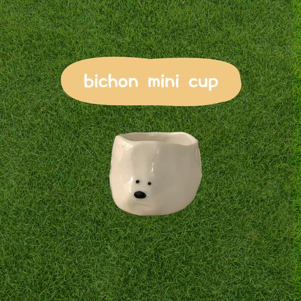 Bichon mini cup