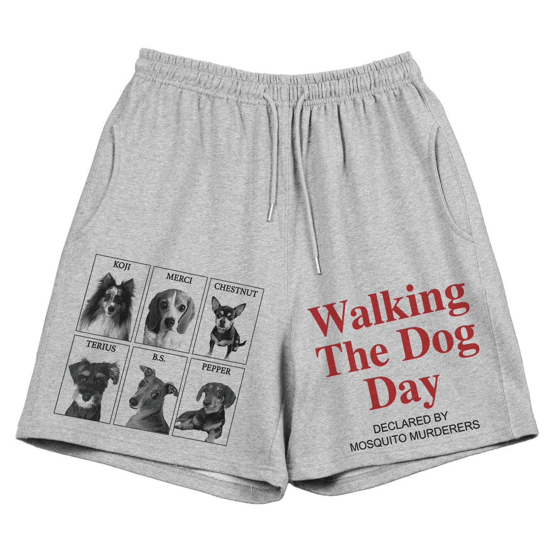 Walking the dog day SHORTS