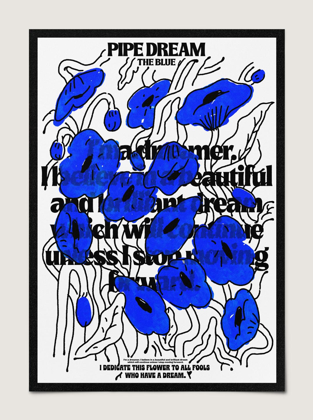 Pipe dream - the blue