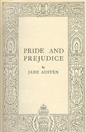 Pride and Prejudice: (Original publication January 28, 1813)