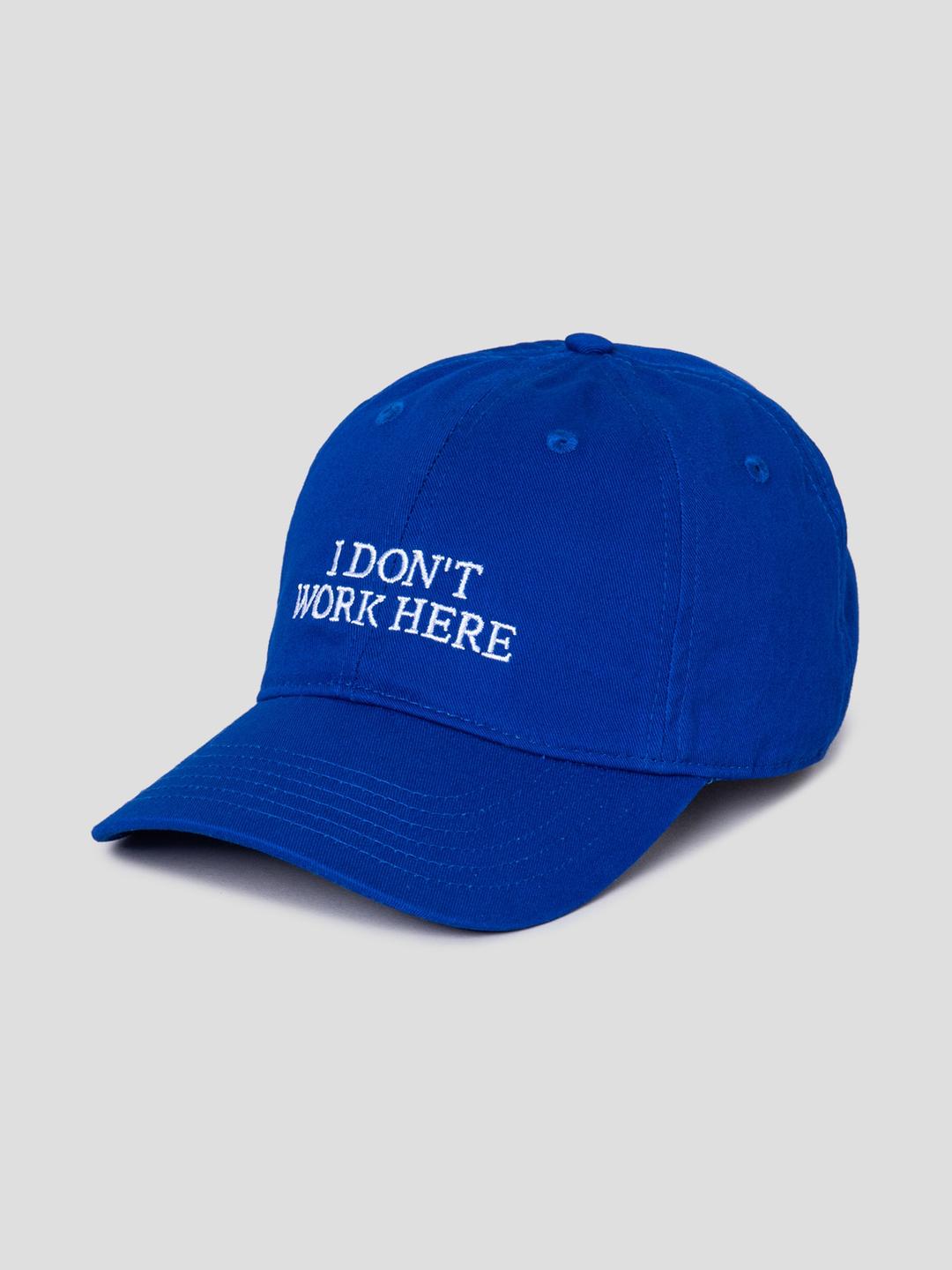 Dont Work Here Hat (Blue + White Embroidery) - Blue
