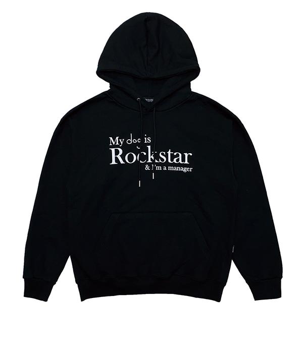 My dog is Rockstar & I'm a manager HOODIE ver. (Black) (White)