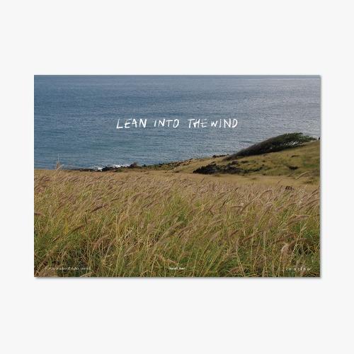 Lean into the wind