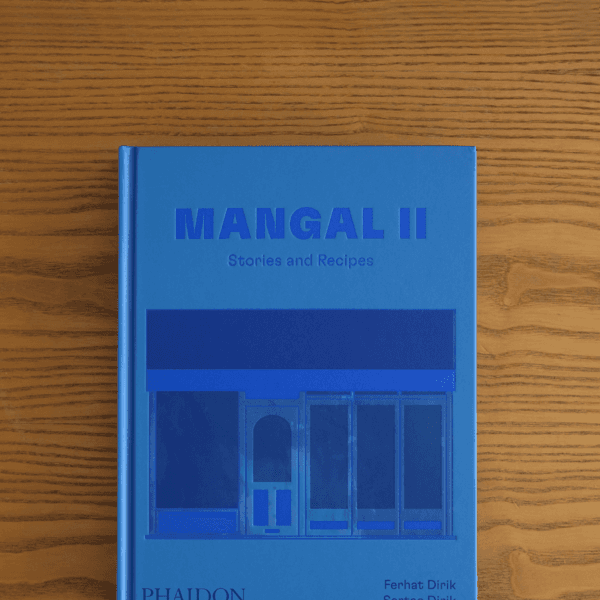 MANGAL II: Stories and Recipes