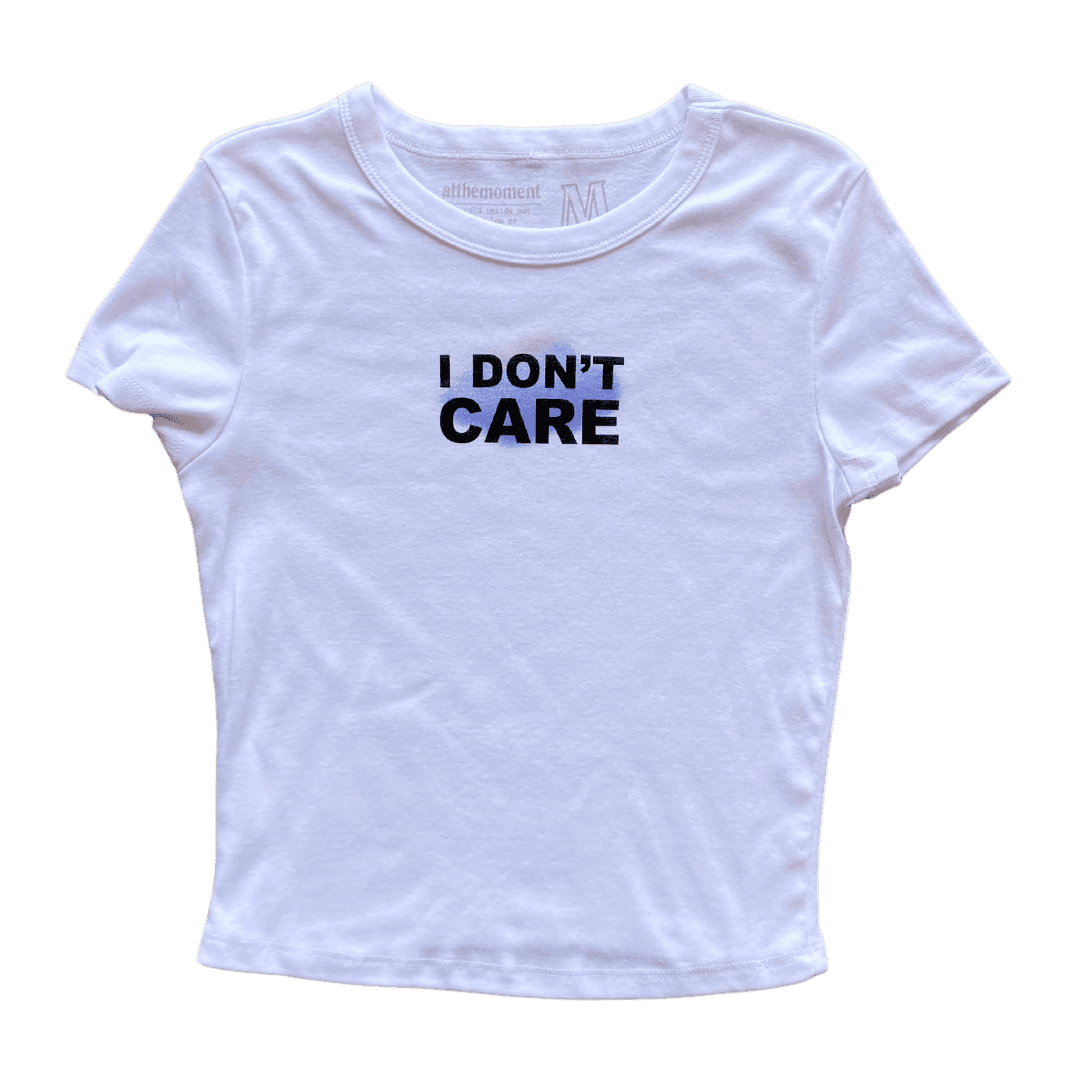 I Don't Care Text Women's Baby Rib - M / PREMIUM / WHITE