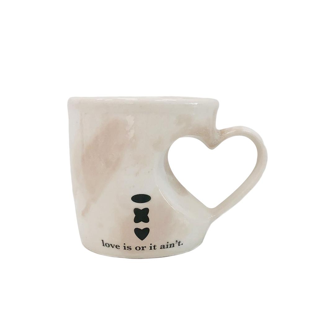 love is or it ain't mug