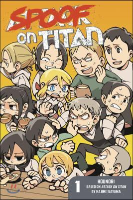 Spoof On Titan 1 (attack On Titan)