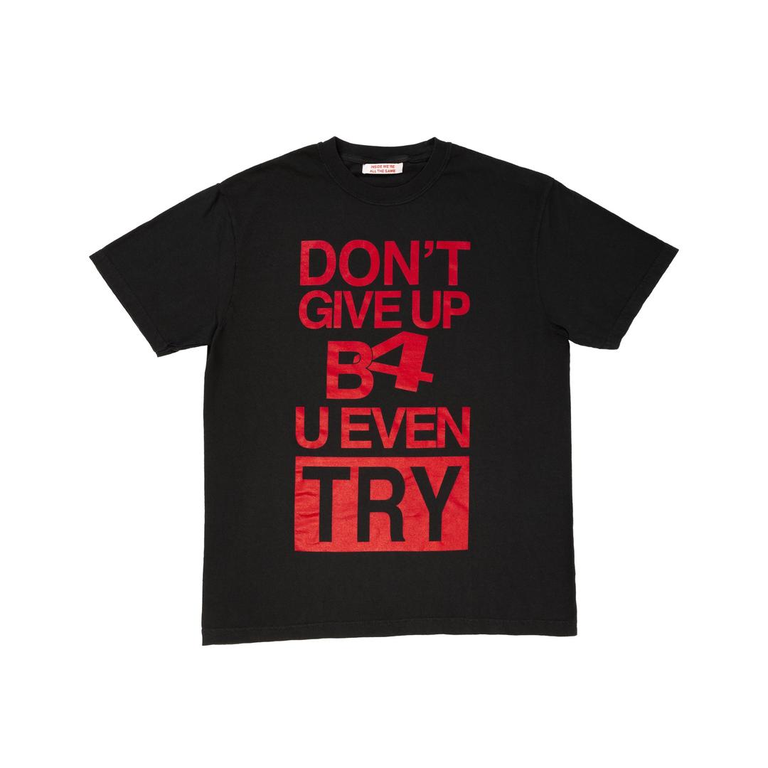 Don't Give Up Tee - Large