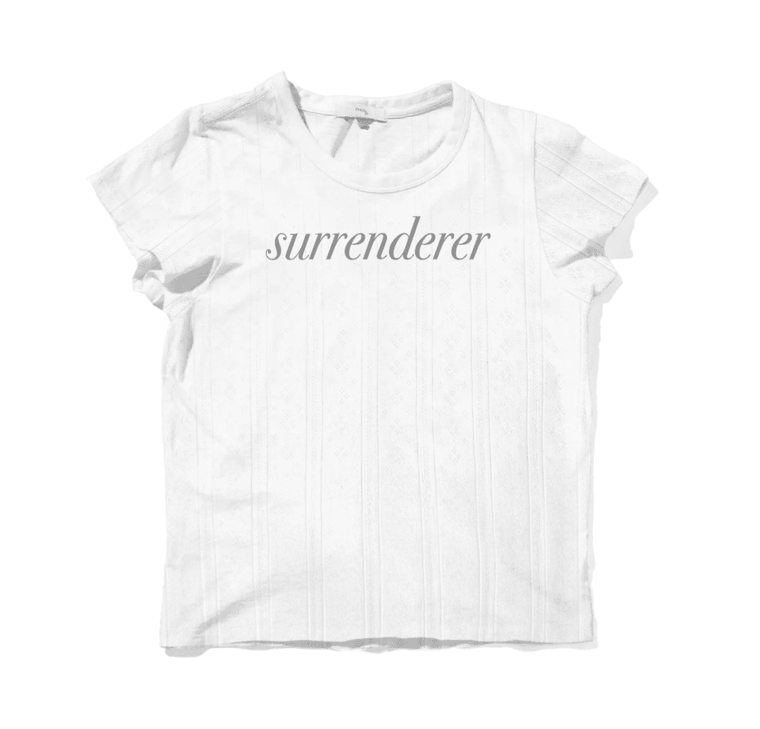 Surrenderer Womens Tee