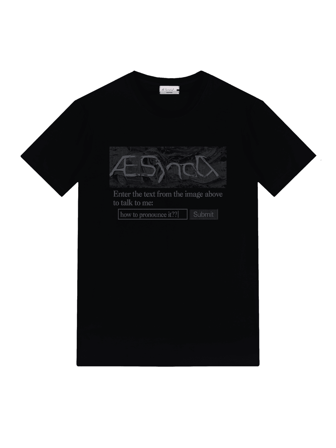 "HOW TO PRONOUNCE IT?" T-SHIRT - S