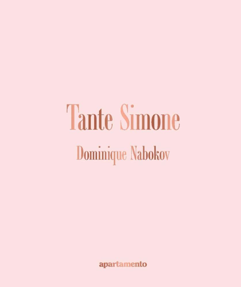[NEW IN] Tante Simone, Dominique Nabokov