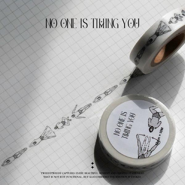 NO ONE IS TIMING YOU (마스킹테이프 12mmx10M)