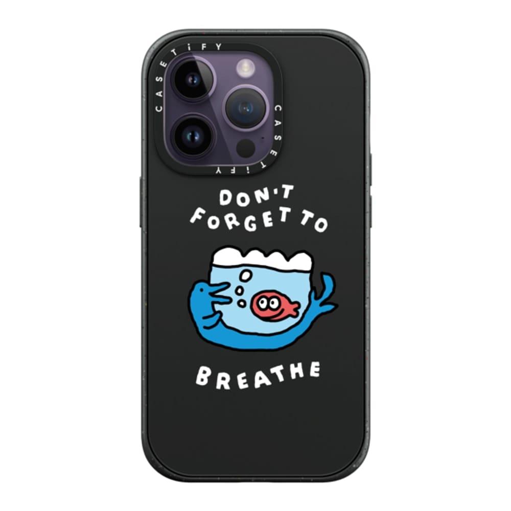 Don't Forget to Breathe