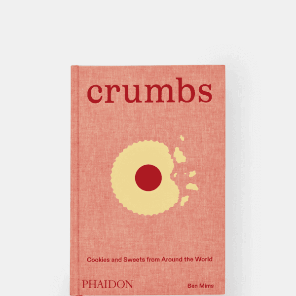 CRUMBS: Cookies and Sweets from Around the World