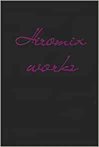 Hiromix Works (Japanese and English Edition)