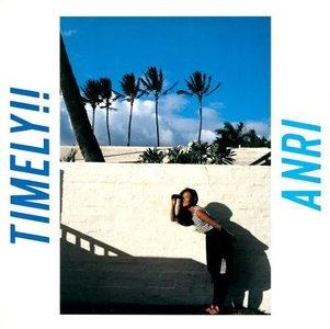 Anri / Timely!! (Blu-Spec CD, 보너스트랙 "Remember Summer Day\"추가)
