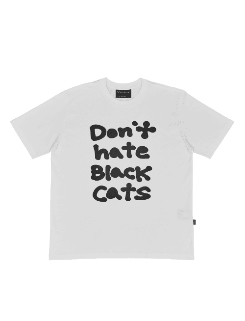 DON T CATS T-SHIRT (WHITE)