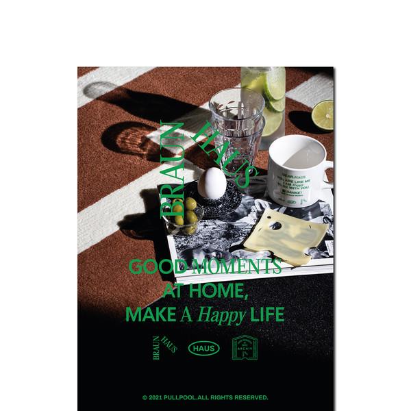 Good Moments Poster 03  by BRAUNHAUS