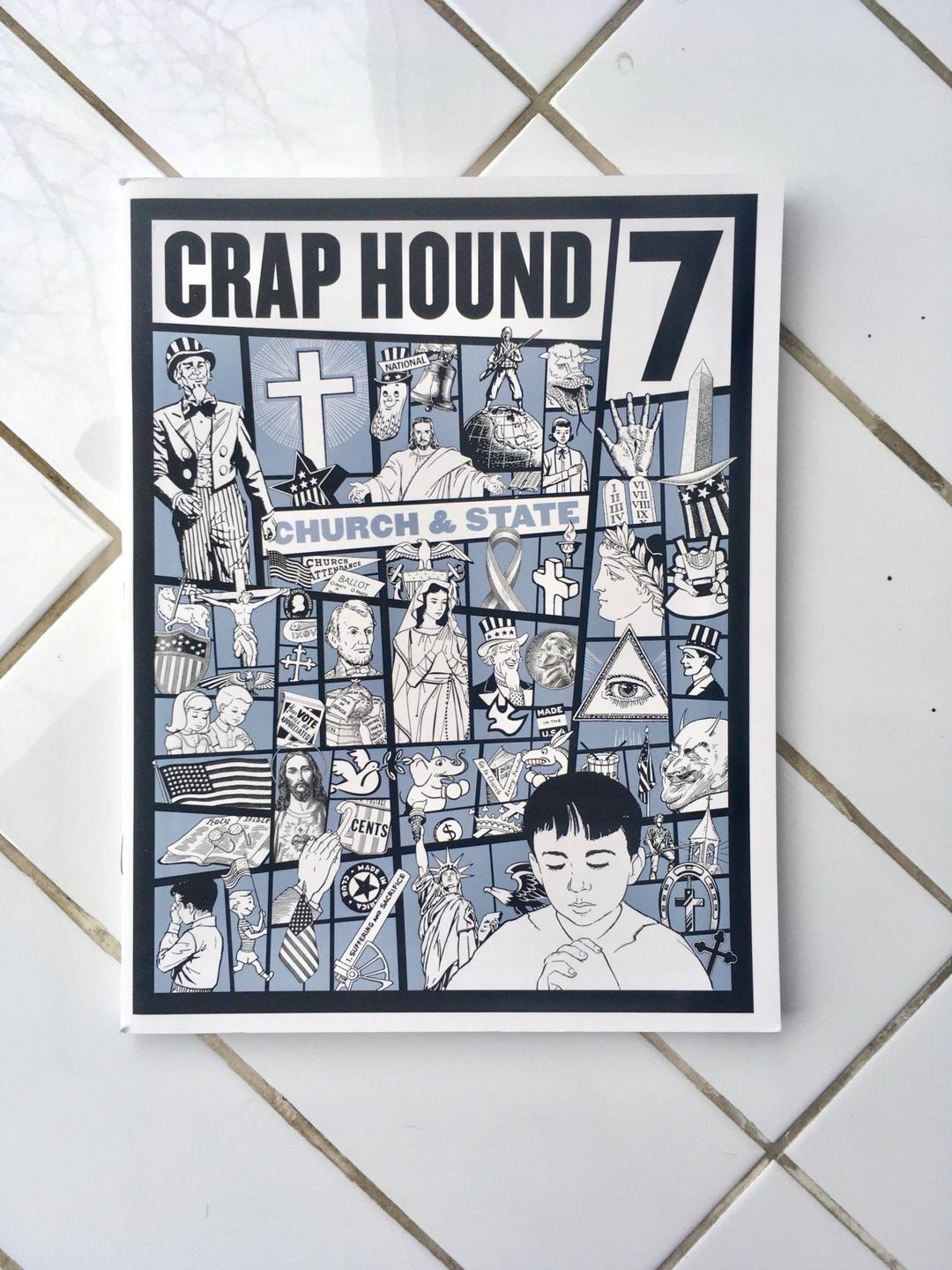 "Crap Hound" Magazine by Sean Tejaratchi