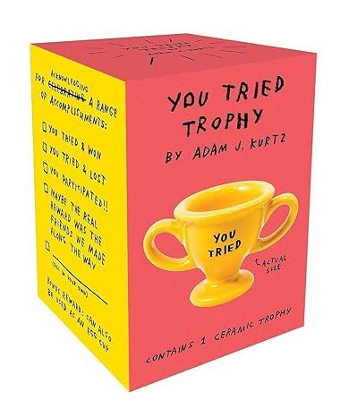 You Tried Trophy: (Ceramic Prize Cup for Trying, Funny and Snarky Award to Acknowledge Work and Effort)