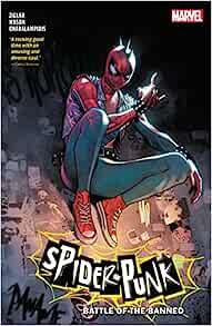 SPIDER-PUNK: BATTLE OF THE BANNED