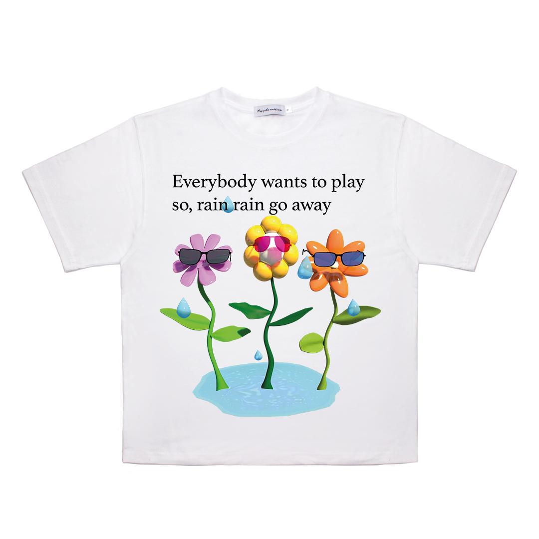 Everybody wants to play so, rain rain go away