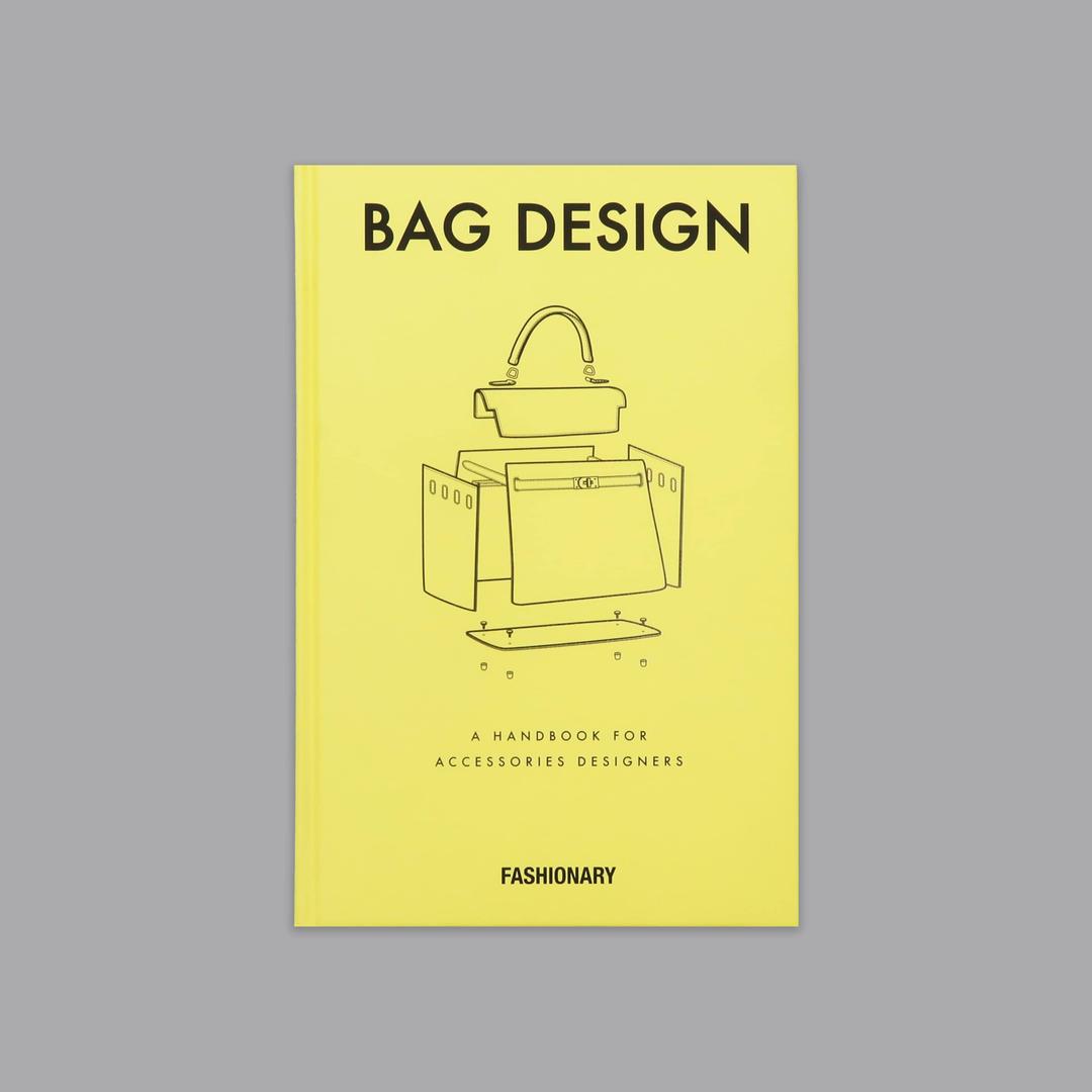 Fashionary Bag Design : A Handbook for Accessories Designers