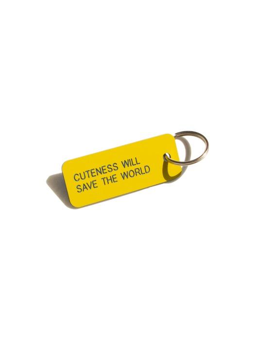 Cuteness Will Save The World Keytag