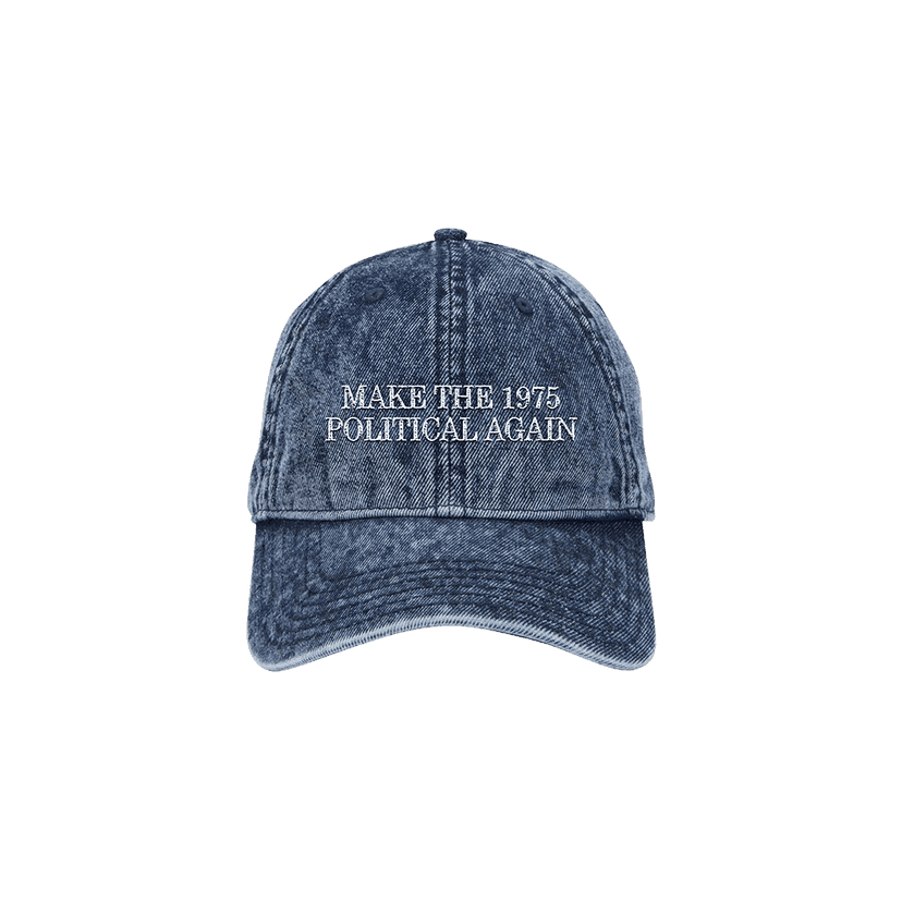 Make The 1975 Political Again Hat