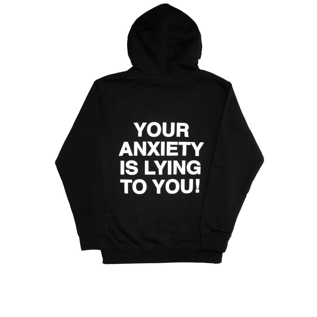 Your Anxiety Is Lying To You Zip Up Hoodie - XSmall