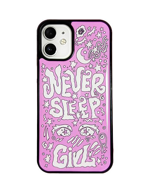 Never sleep girl case pink (에폭시범퍼)