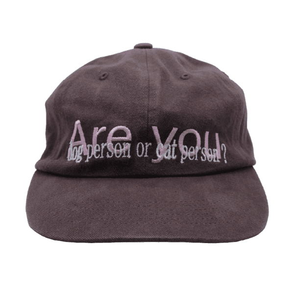 Are you [dark brown]