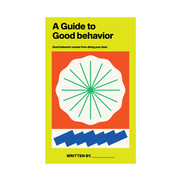 My Own Book - A Guide to Good behavior