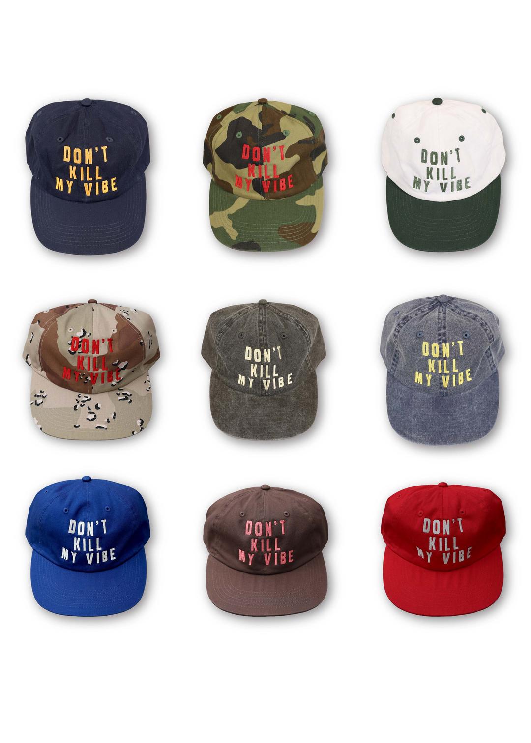 Don't Kill My Vibe Cap
