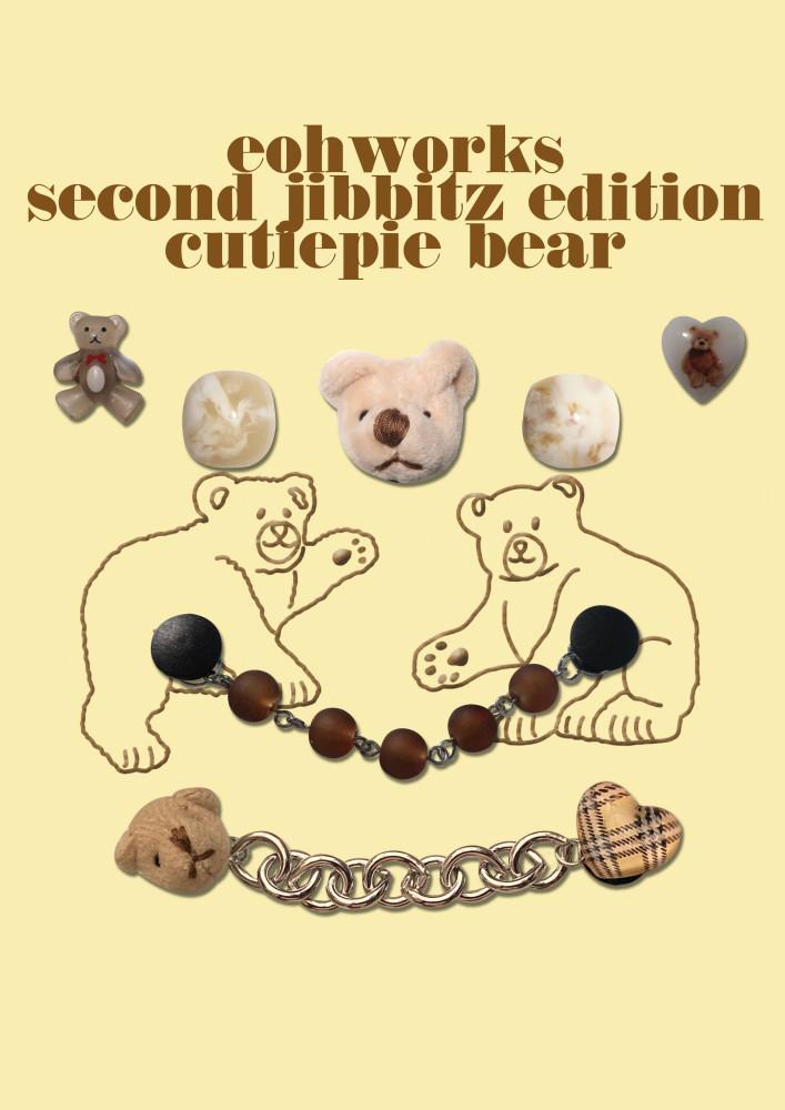 eohworks 2nd jibbitz edition - cutiepie bear