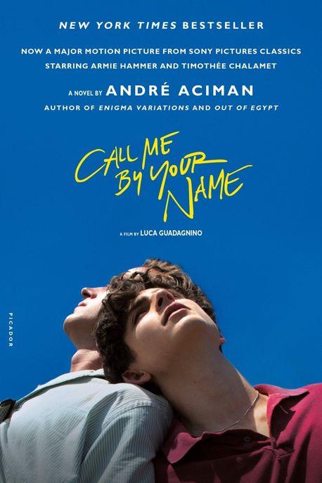 Call Me by Your Name (Movie Tie-in)