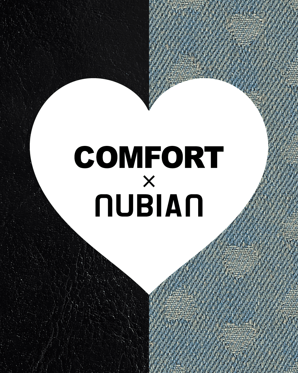 COMFORT × NUBIAN