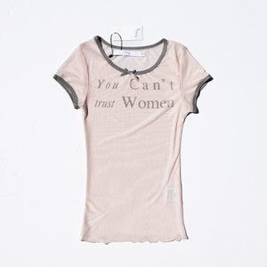Can't Trust Women Sheer Top