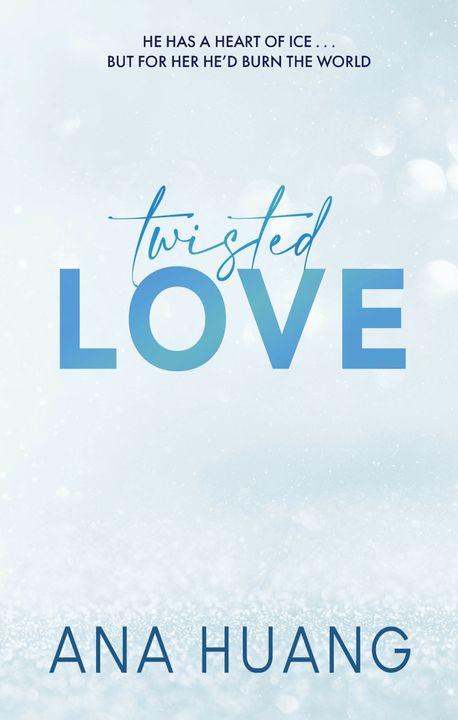 Twisted Love (Book 1)