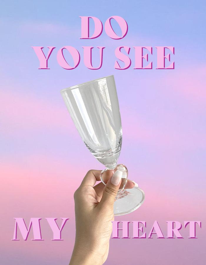 Do you see my heart? glass