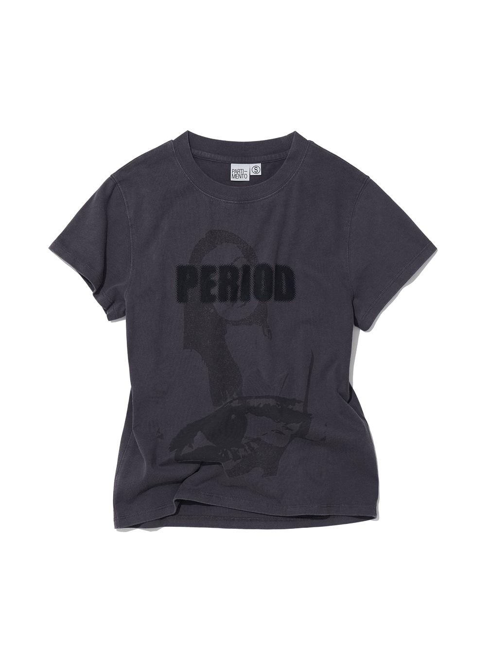 [WOMEN] PERIOD PRINTED TEE_CHARCOAL