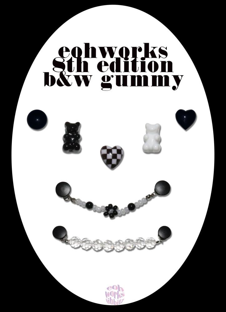 EOHWORKS 8th edition - B&W gummy / 블랙앤화이트 곰돌이