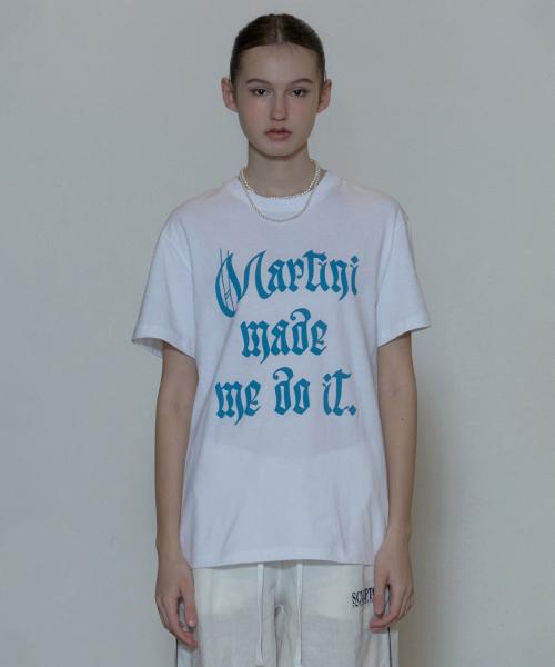 Martini Made Me Do It Tee White