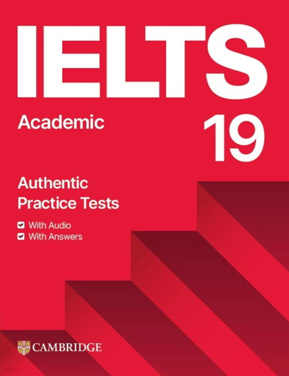 Cambridge IELTS 19 Academic : Student's Book with Answers - 예스24
