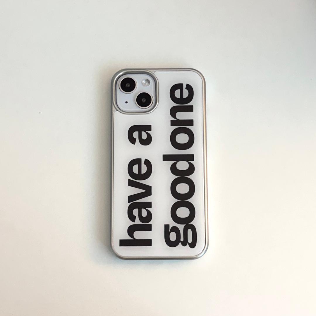 Have a good one! [White]