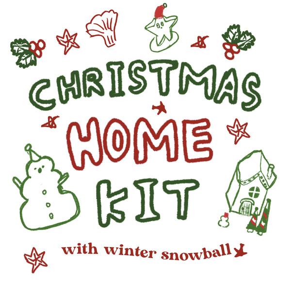 Christmas HOME KIT with Snowball