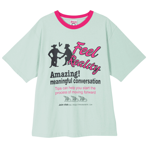 Feel Reality Amazing! meaningful conversation T-SHIRT