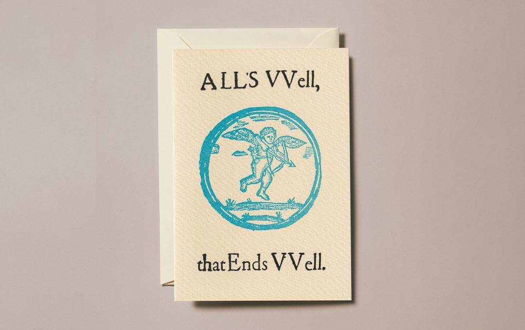 Shakespeare's First Folio Letterpress Greeting Card, All's Well that Ends Well