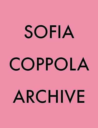 Archive by Sofia Coppola