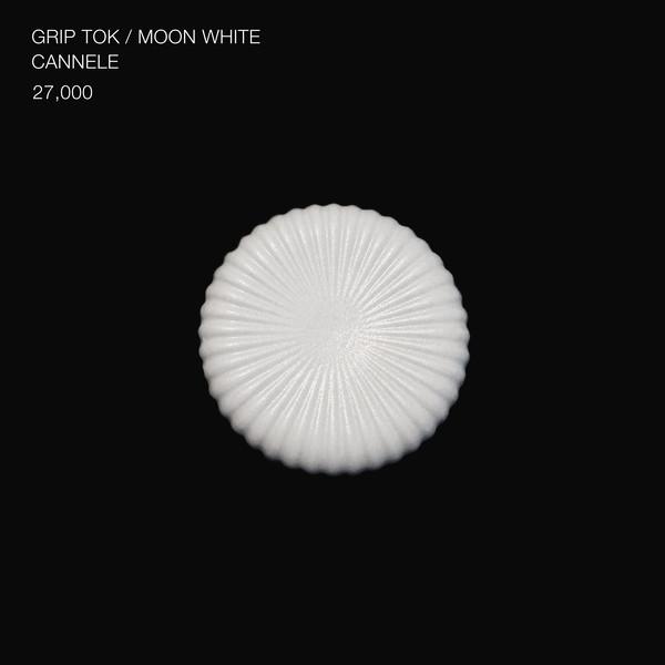 GRIP TOK / CANNELE / MOON WHITE